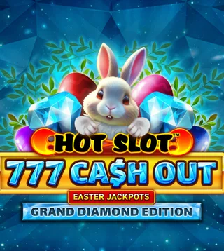 Слот Hot Slot: 777 Cash Out Grand Diamond Edition Easter Jackpots в Слотокинг казино
